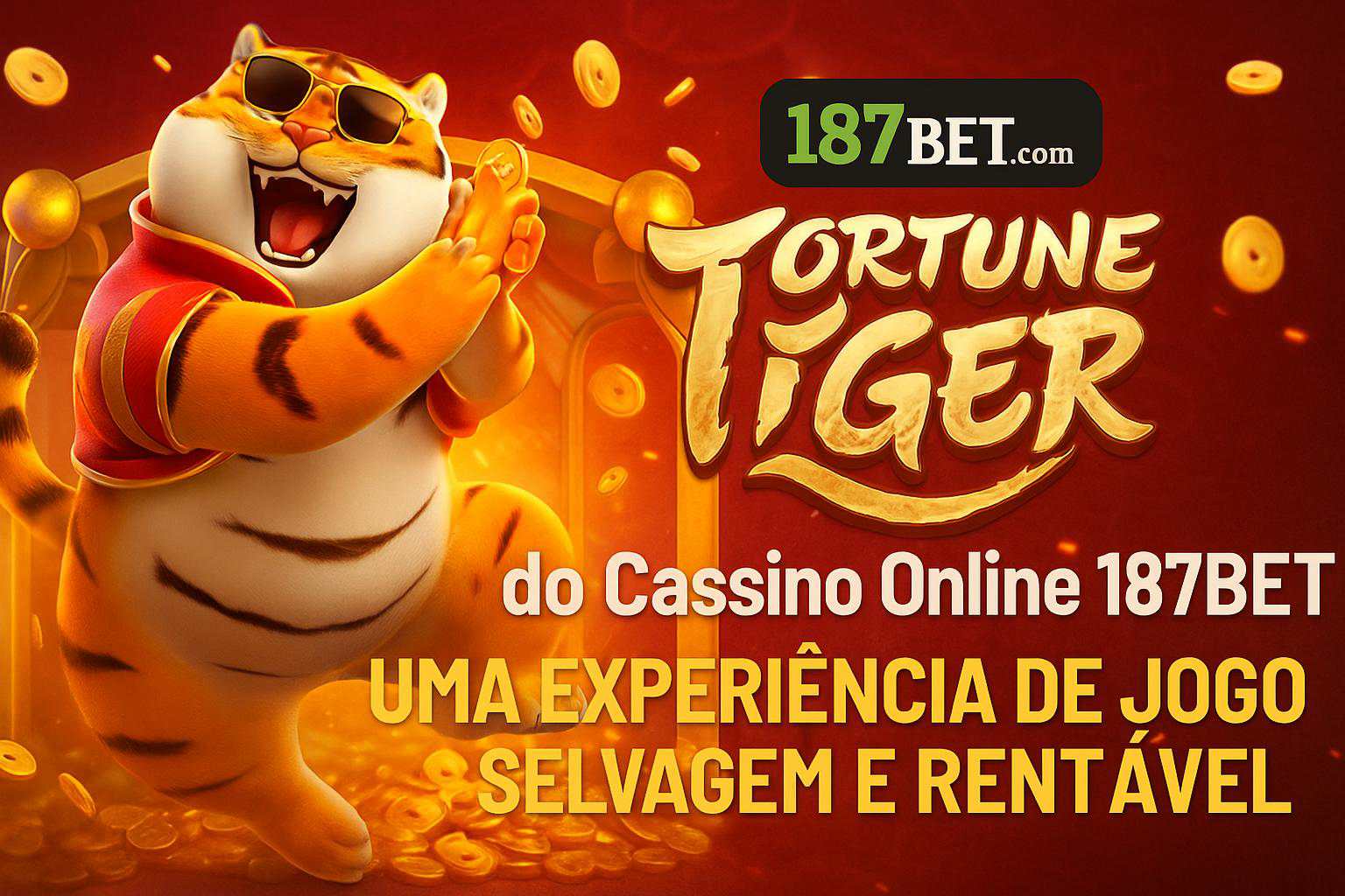 Fortune Tiger é um jogo imperdível no 187BET Casino